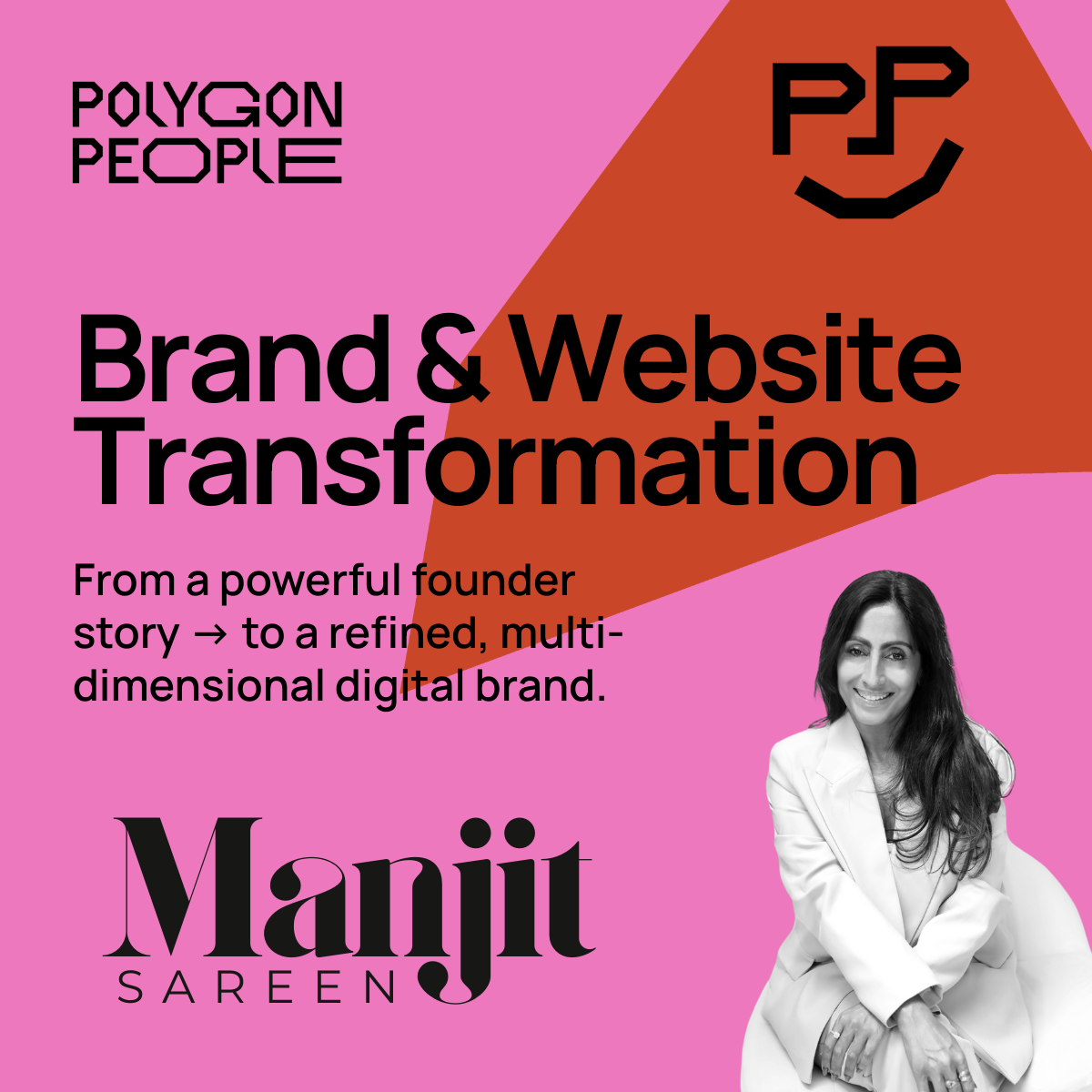Manjit Sareen — LinkedIn and brand transformation by Polly Sheldon